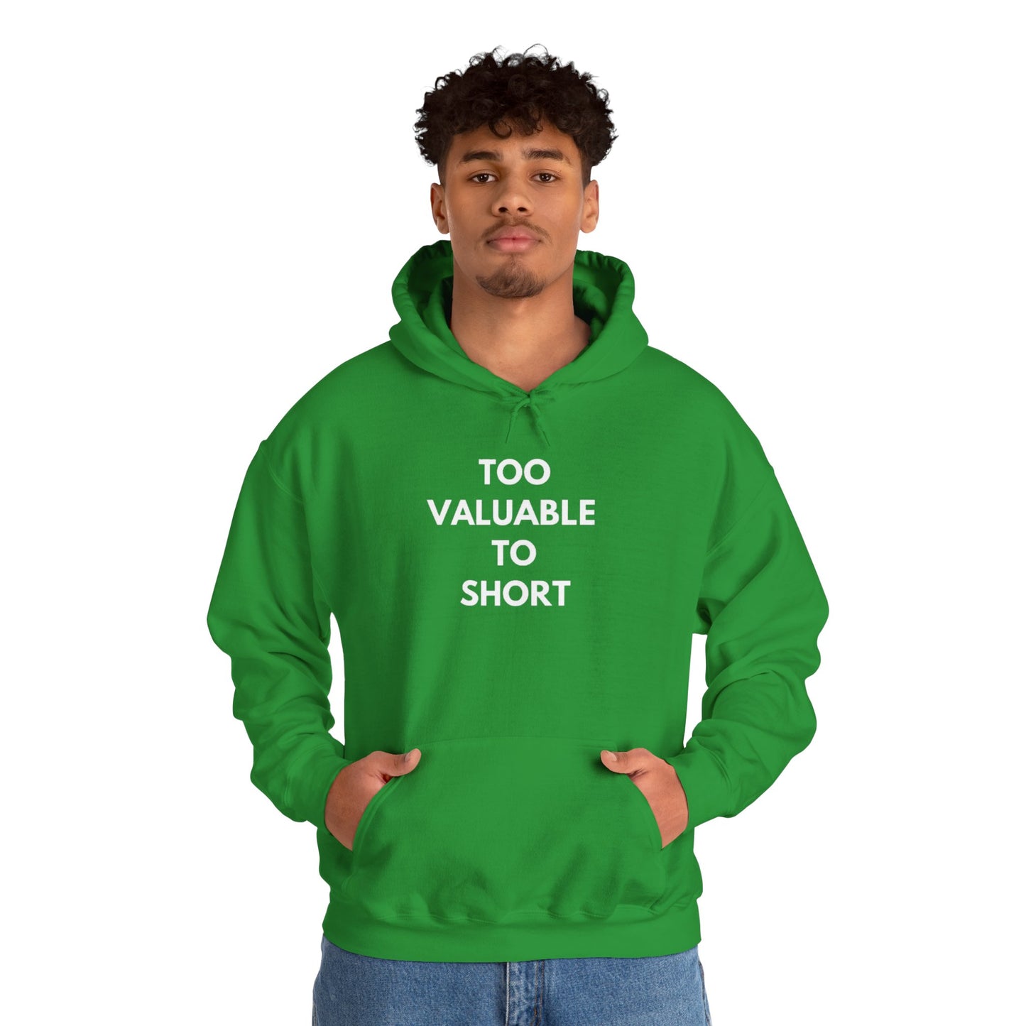 Too Valuable to Short Hoodie, Funny Sweatshirt for Short People, Unisex Gift, Casual Wear, Cozy Clothing