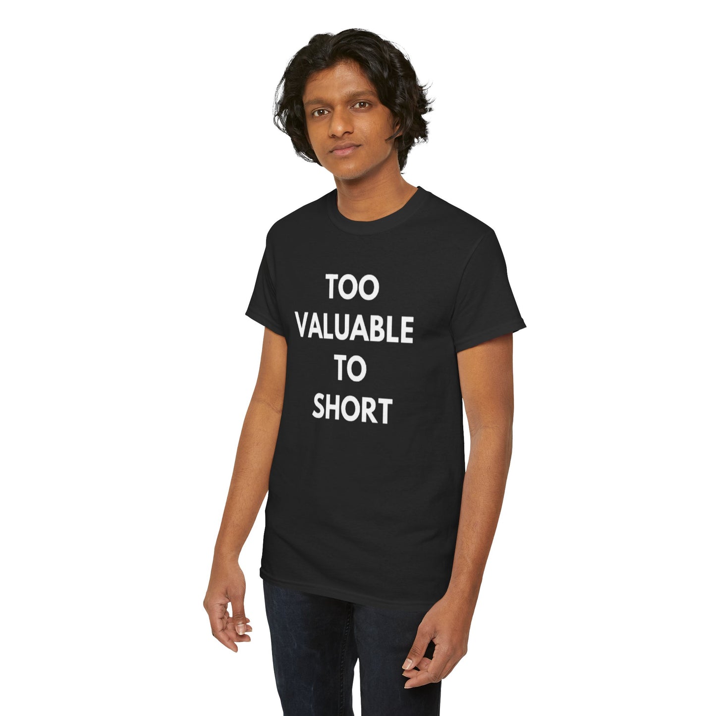 Too Valuable to Short Unisex Heavy Cotton Tee | Casual Wear, Gift for Friends, Everyday Comfort, Statement T-Shirt, Birthday Gift