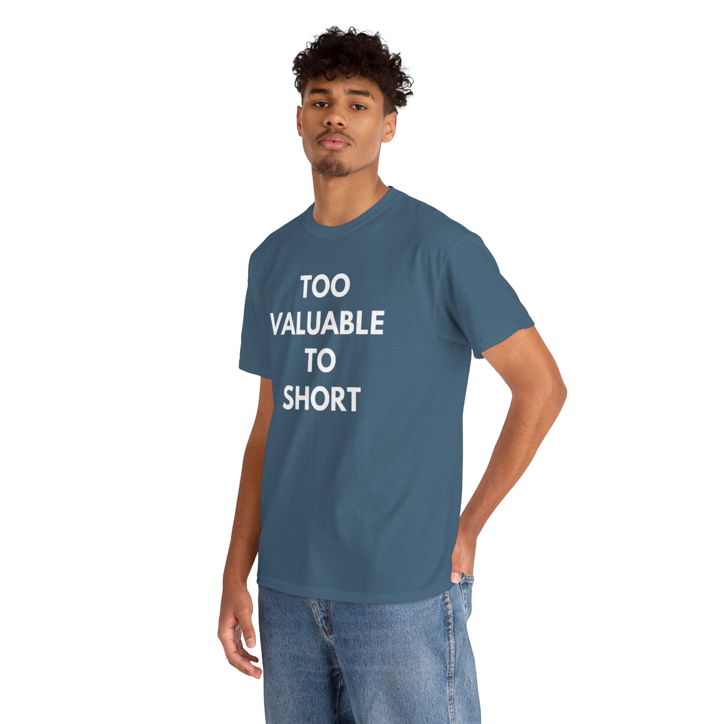 Too Valuable to Short Unisex Heavy Cotton Tee | Casual Wear, Gift for Friends, Everyday Comfort, Statement T-Shirt, Birthday Gift