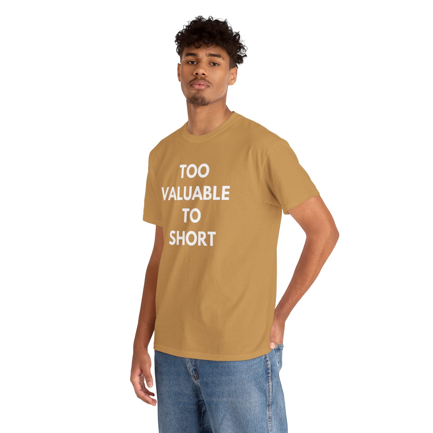 Too Valuable to Short Unisex Heavy Cotton Tee | Casual Wear, Gift for Friends, Everyday Comfort, Statement T-Shirt, Birthday Gift