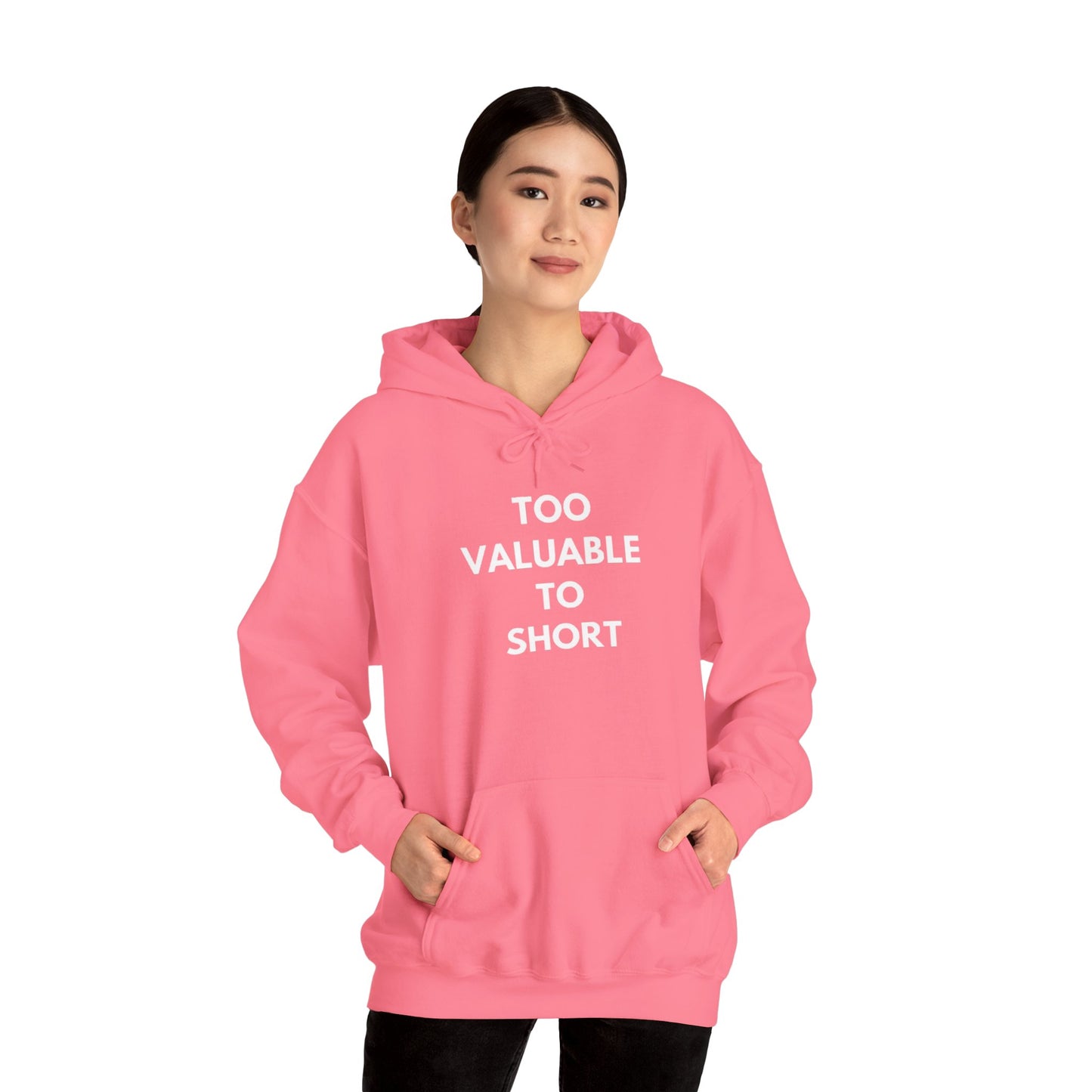 Too Valuable to Short Hoodie, Funny Sweatshirt for Short People, Unisex Gift, Casual Wear, Cozy Clothing