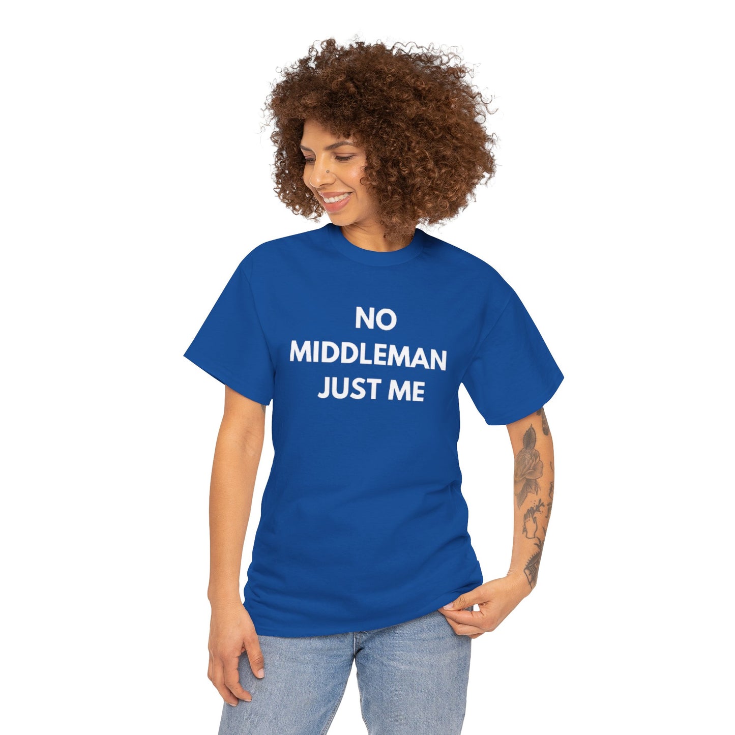 Unisex Tee - 'No Middleman Just Me' Statement Shirt, Casual Wear, Gift for Entrepreneurs, Summer Outfit, Everyday Style