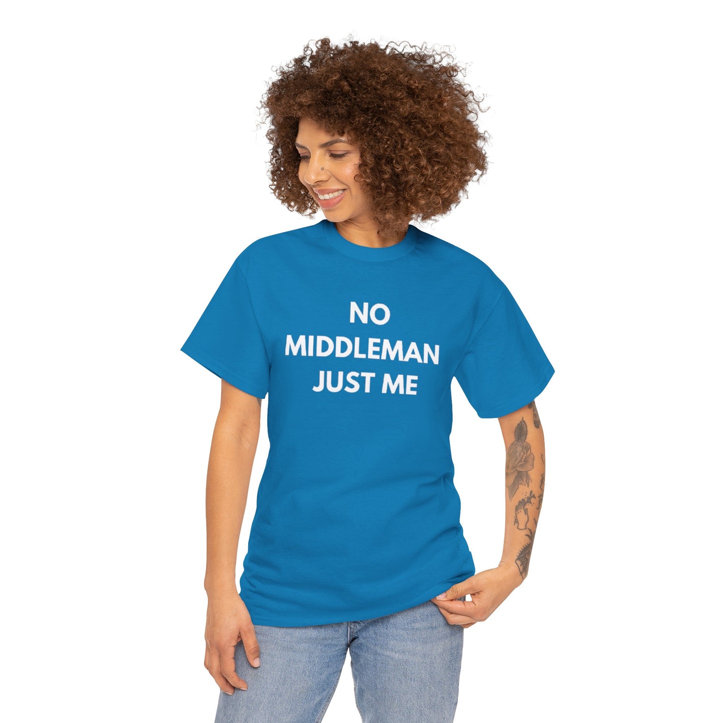 Unisex Tee - 'No Middleman Just Me' Statement Shirt, Casual Wear, Gift for Entrepreneurs, Summer Outfit, Everyday Style