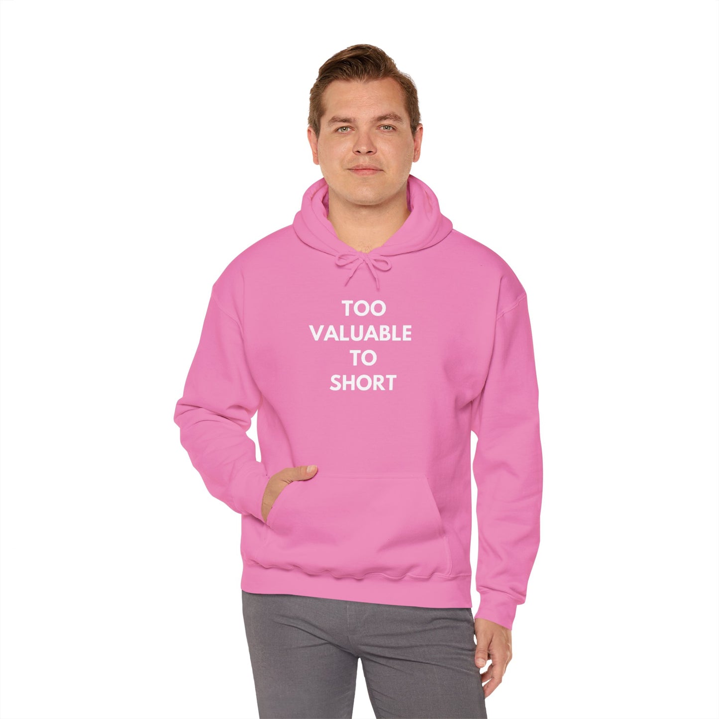 Too Valuable to Short Hoodie, Funny Sweatshirt for Short People, Unisex Gift, Casual Wear, Cozy Clothing