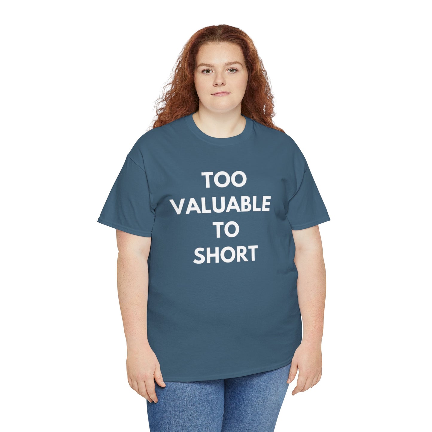 Too Valuable to Short Unisex Heavy Cotton Tee | Casual Wear, Gift for Friends, Everyday Comfort, Statement T-Shirt, Birthday Gift