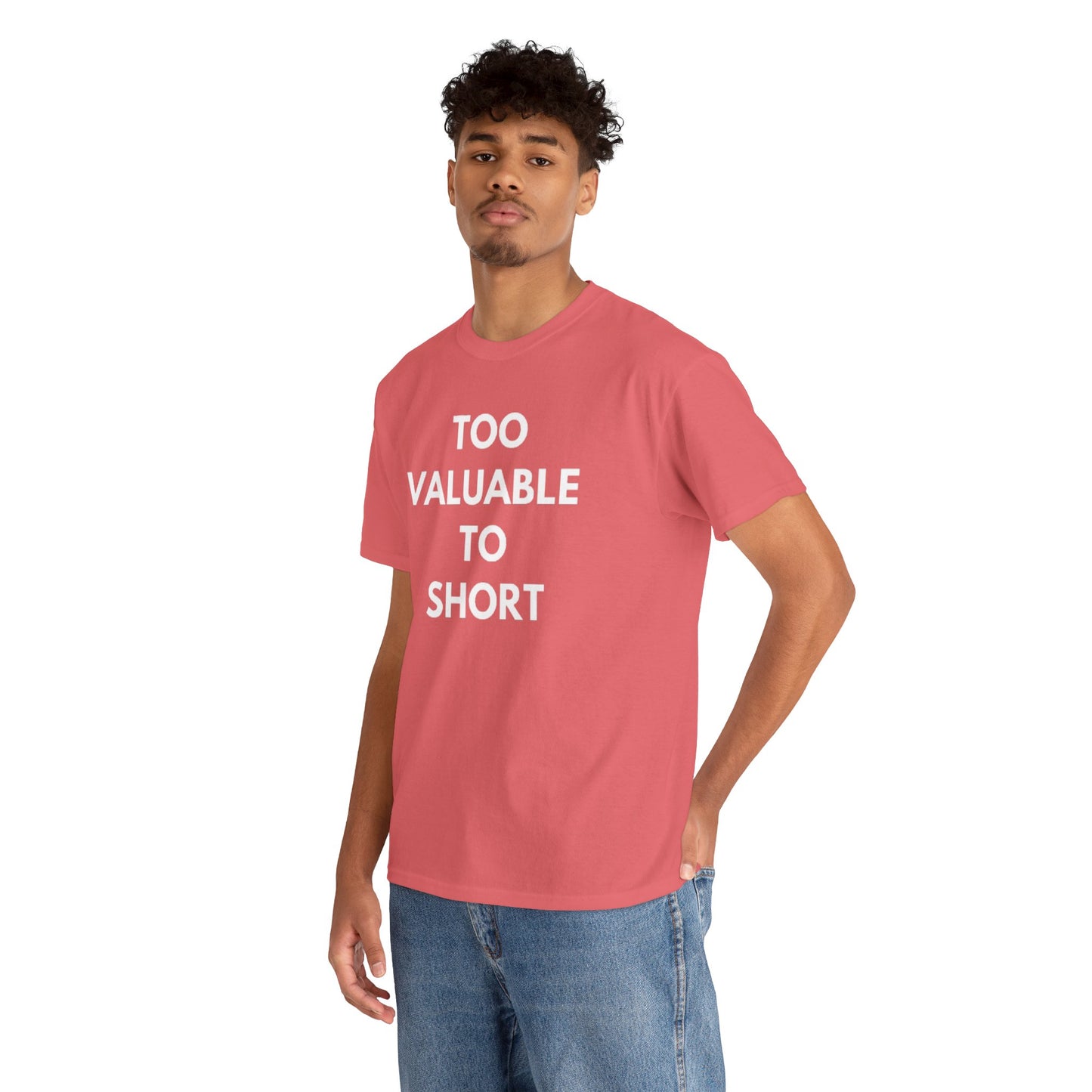 Too Valuable to Short Unisex Heavy Cotton Tee | Casual Wear, Gift for Friends, Everyday Comfort, Statement T-Shirt, Birthday Gift